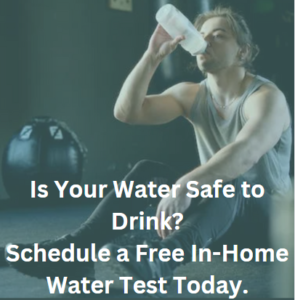 Is your water safe to drink? Schedule a free Water test for your home. in-home water test today for your home or business.